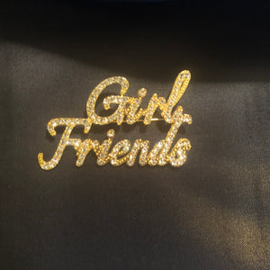 The Girl Friends Script Rhinestone Pin