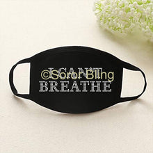 Load image into Gallery viewer, I Can't Breathe Face Mask