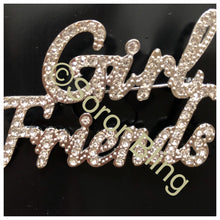 Load image into Gallery viewer, The Girl Friends Script Rhinestone Pin